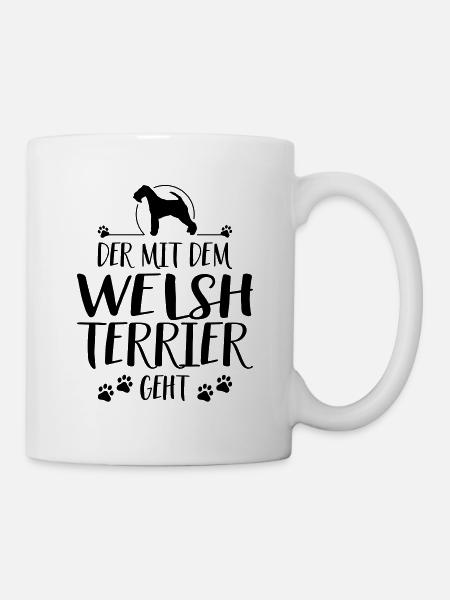DER MIT WELSH TERRIER GEHT Hundespruch Wilsigns - Tasse - Weiß