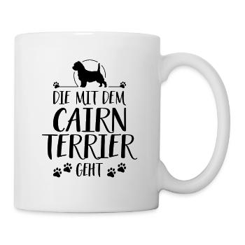 DIE MIT CAIRN TERRIER GEHT Hundespruch Wilsigns - Tasse - Weiß - Rechts