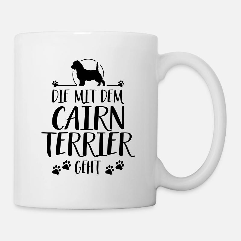 DIE MIT CAIRN TERRIER GEHT Hundespruch Wilsigns - Tasse - Weiß