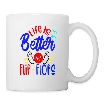 Life is better in Flip-Flops - Mug - white - Right
