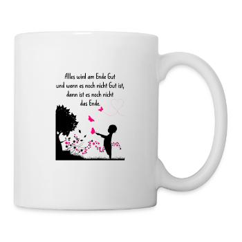 Alles wird Gut - Glück Spruch Zitat Liebe Zeichen - Tasse - Weiß - Rechts
