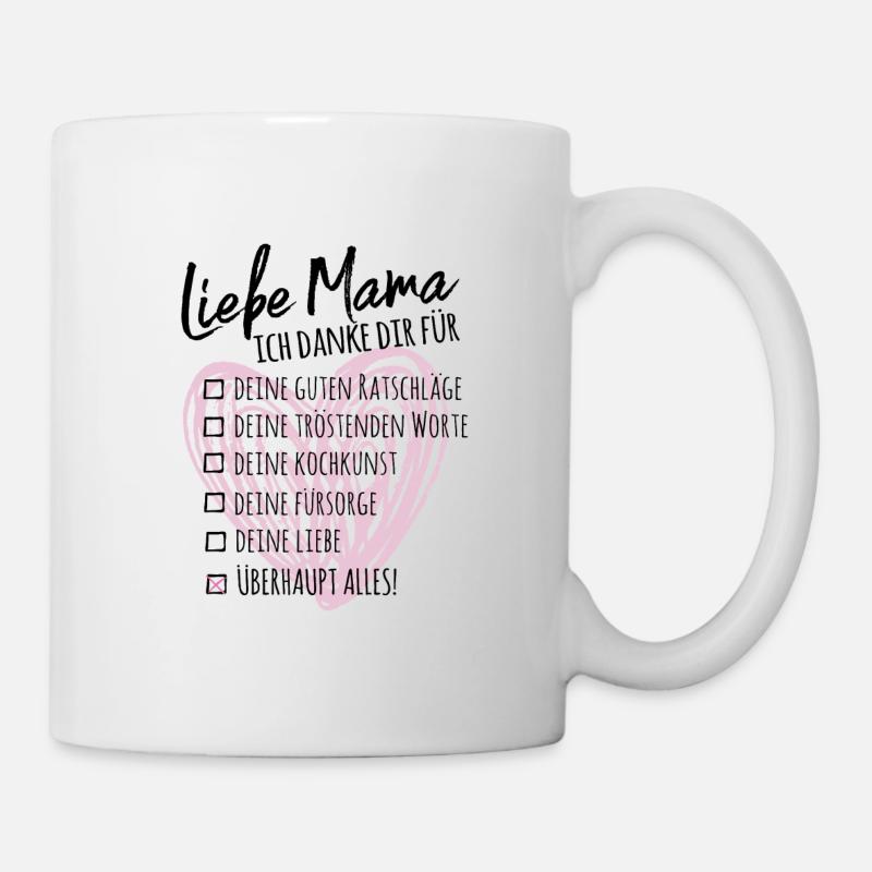 Liebe Mama, ich danke dir - Tasse - Weiß