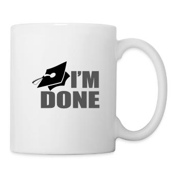 I ́m done with school - I'm done with school - Mug - white - Right