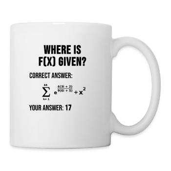 Mathe Physik Ingenieur Funktion Geschenk - Tasse - Weiß - Rechts