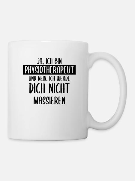 Physiotherapie Physio Therapeut Geschenk - Tasse - Weiß