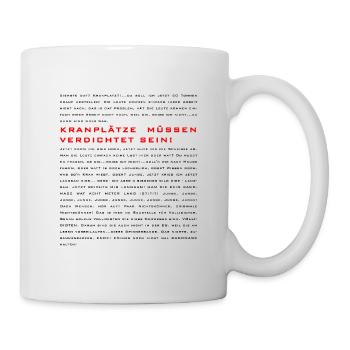 Kranplätze müssen verdichtet sein Geschenk T-Shirt - Tasse - Weiß - Rechts