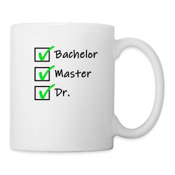 Doktortitel Promotion Doktor Cooles Geschenk - Tasse - Weiß - Rechts