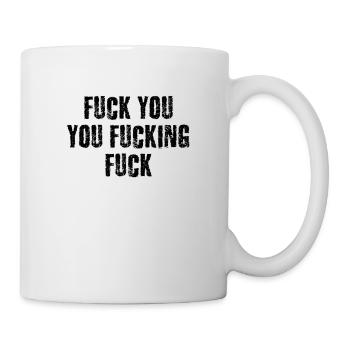 va te faire foutre te faire foutre - Mug blanc - blanc - Droite