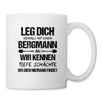 Bergbau Bergmann Bergmänner Bergleute Geschenk - Tasse - Weiß - Rechts