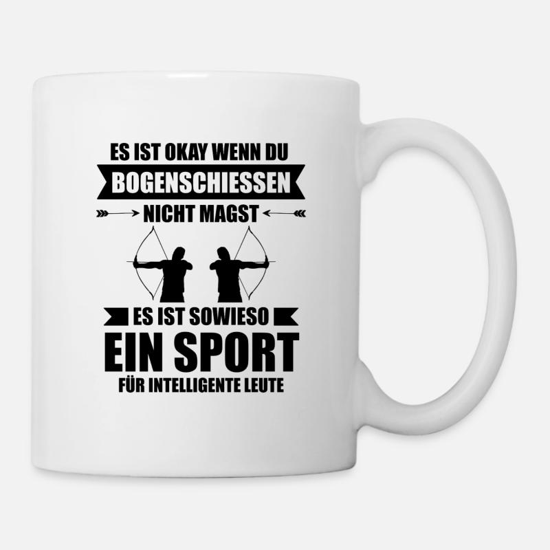 Bogensport Bogenschütze Spruch Bogen Geschenk - Tasse - Weiß