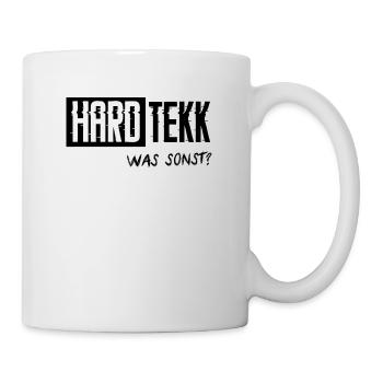Hard Tekk Hardtekk Techno Tekkno Spruch Geschenk - Tasse - Weiß - Rechts