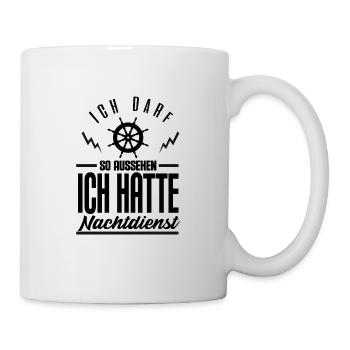 I May Look Like This I Had Night Shift - Mug - white - Right