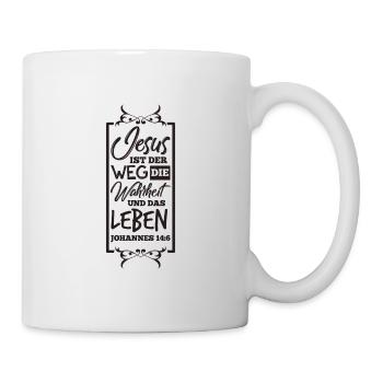 Jesus, Weg, Wahrheit, Leben - Tasse - Weiß - Rechts