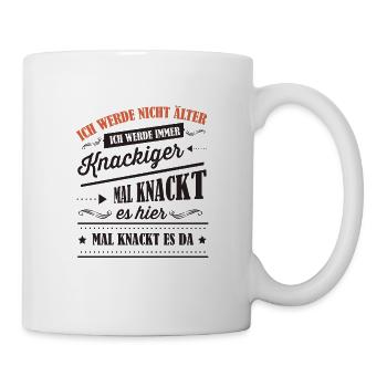 Älter werden - Tasse - Weiß - Rechts