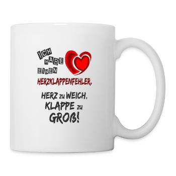 Herzklappenfehler lustige Sprüche Geschenkidee - Tasse - Weiß - Rechts