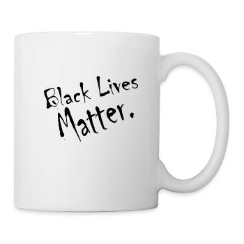 Schwarze Leben zählen - Tasse - Weiß - Rechts