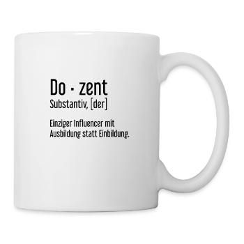 Lehrer Dozent Lehrmeister Schule Pädagoge Lernen - Tasse - Weiß - Rechts