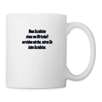 Sozialisten und die Wirtschaft - Tasse - Weiß - Rechts