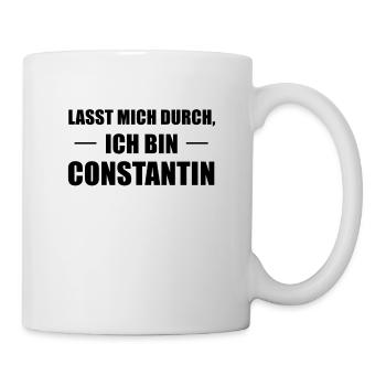 Constantin Name Spruch Geschenk Idee - Tasse - Weiß - Rechts