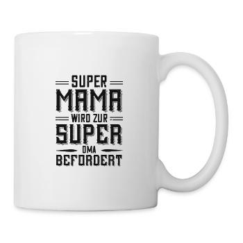 Super Mama wird super Oma befordert - Tasse - Weiß - Rechts