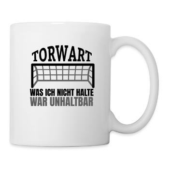 Torwart Handball Tormann Fußball Torhüter Spruch - Tasse - Weiß - Rechts