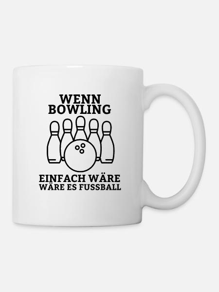 Bowling Spruch Bowlingkugel Kegel lustige Kegel - Tasse - Weiß