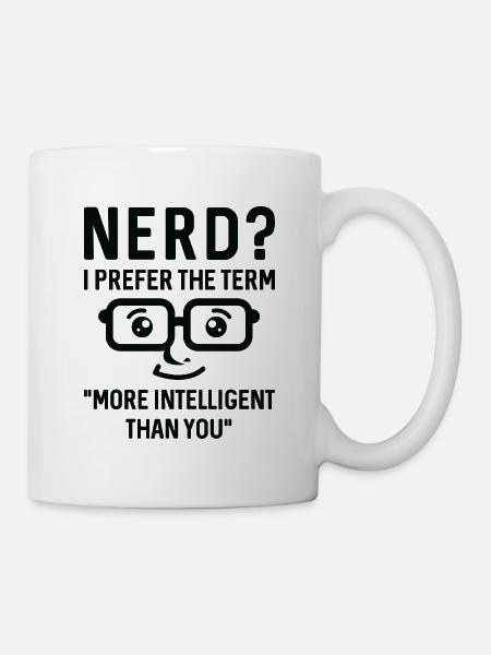 Nerd Intelligent - Tasse - Weiß