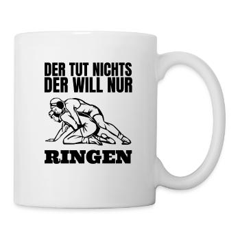 Ringer Spruch Ringen Wrestling lustige Geschenk - Tasse - Weiß - Rechts