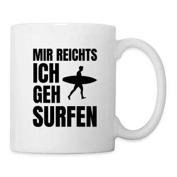 Surfer lustig Spruch Surfbrett surfen Wellenreiten - Tasse - Weiß - Rechts