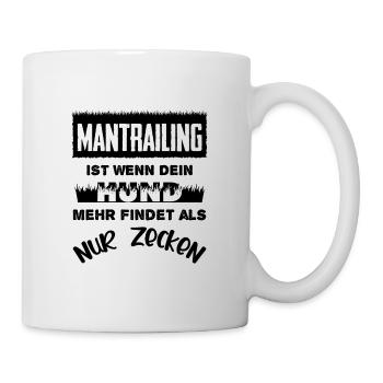 Mantrailing Geschenk Suchhund Hundeliebhaber - Tasse - Weiß - Rechts