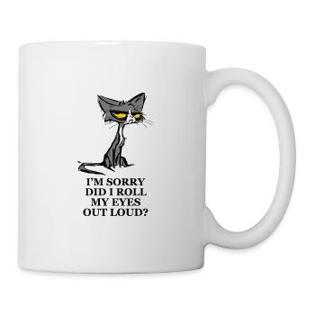Did I Roll My Eyes Out Loud Chat Anti Social - Mug blanc - blanc - Droite