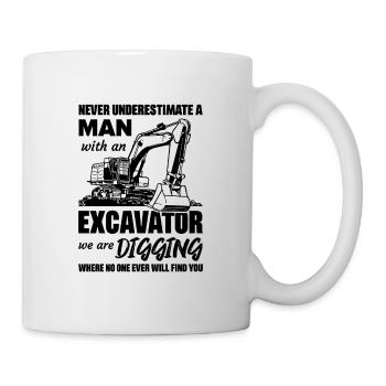 Never underestimate a man with an excavator - Mug - white - Right