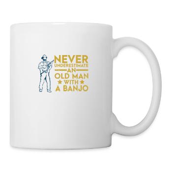 Unterschätze Niemals Einen Alten Mann Banjo - Tasse - Weiß - Rechts