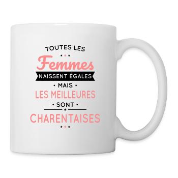 Femmes égales les meilleures sont Charentaises - Mug blanc - blanc - Droite