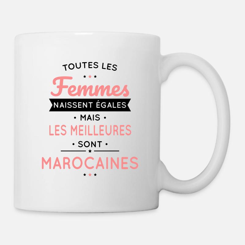 Femmes égales les meilleures sont Marocaines - Mug blanc - blanc