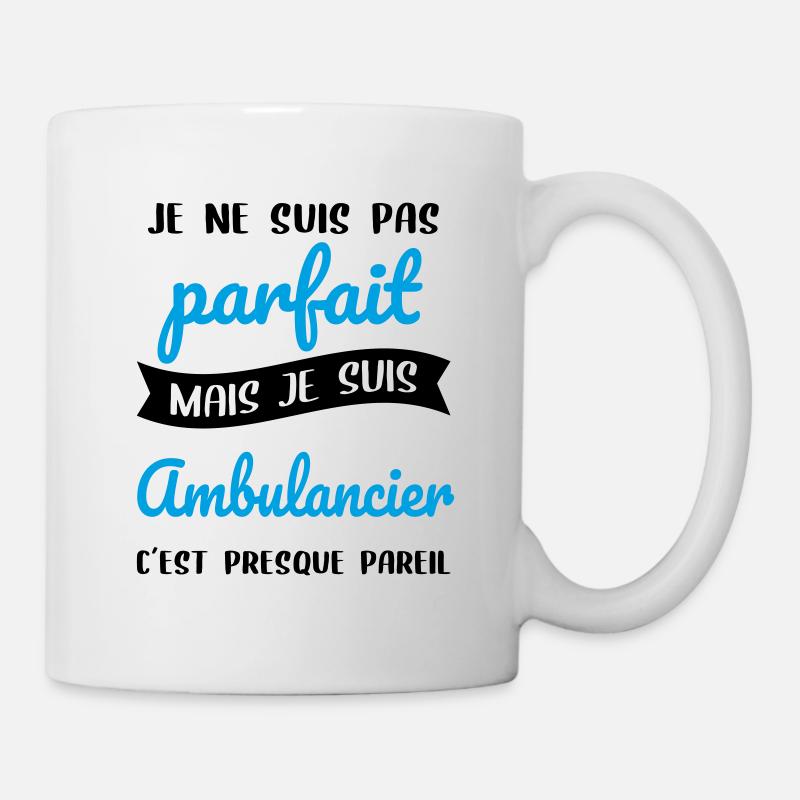 Je ne suis pas parfait mais je suis ambulancier - Mug blanc - blanc