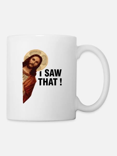 Ich Sah, Dass Jesus Christus - Tasse - Weiß