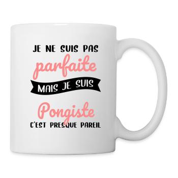 Je ne suis pas parfaite mais je suis pongiste - Mug blanc - blanc - Droite