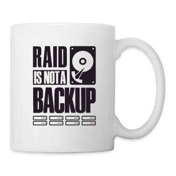 RAID Is Not A Backup Saying for System Admin - Mug - white - Right