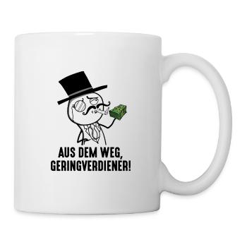 Aus dem Weg Geringverdiener Meme Trader Millionär - Tasse - Weiß - Rechts