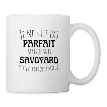 Je ne suis pas parfait mais savoyard, cadeau - Mug blanc - blanc - Droite