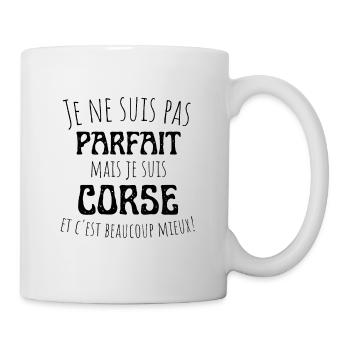 Je ne suis pas parfait mais corse, cadeau Corse - Mug blanc - blanc - Droite