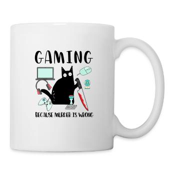 Gaming Because Murder Is Wrong Schwarze Katze - Tasse - Weiß - Rechts