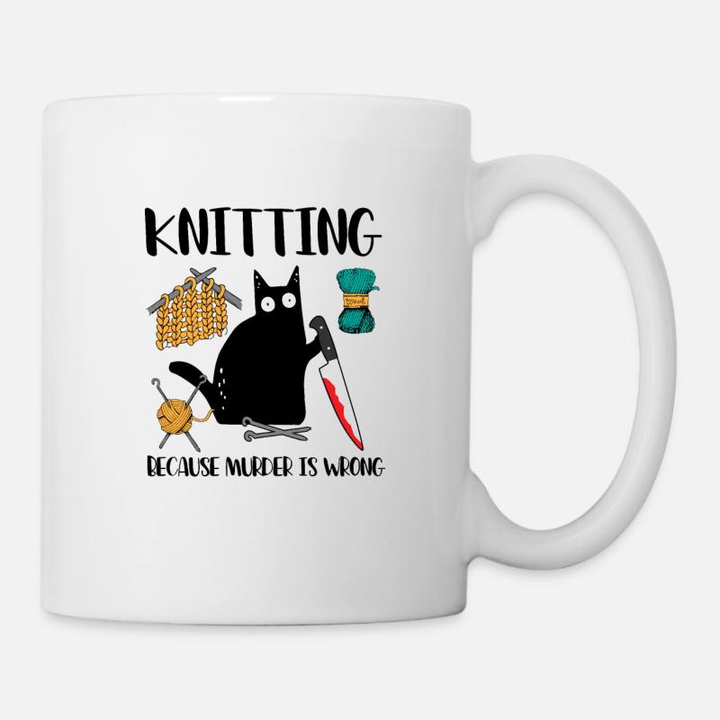 Knitting Because Murder Is Wrong Stricken Katze - Tasse - Weiß