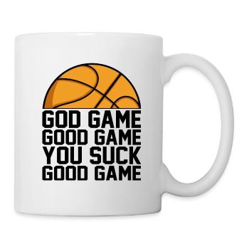 God Game Good Game You Suck Good Game Spruch - Tasse - Weiß - Rechts