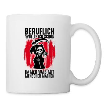 Lustiger Bestatter Spruch Bestattung Arzt Geschenk - Tasse - Weiß - Rechts