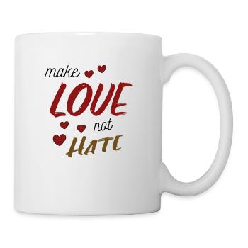 Make Love Not Hate Sayings - Mug - white - Right
