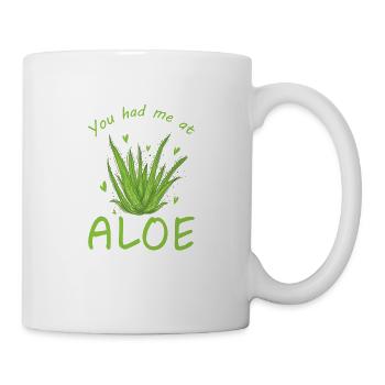 You had me at Aloe Vera Heilpflanze Haut - Tasse - Weiß - Rechts