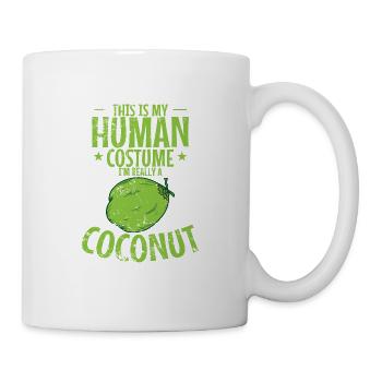 This is my Human Costume I'm Really a Coconut - Tasse - Weiß - Rechts