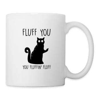 Fluff You Cat Middle Finger - Tasse - Weiß - Rechts